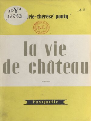 cover image of La vie de château